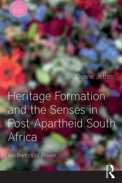 Cover Heritage Formation and the Senses in Post-Apartheid South Africa (eBook, ePUB)