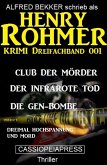 Henry Rohmer Krimi Dreifachband 001 - Dreimal Hochspannung und Mord (eBook, ePUB)