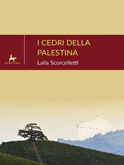 I cedri della Palestina (eBook, ePUB) - Scorcelletti, Laila