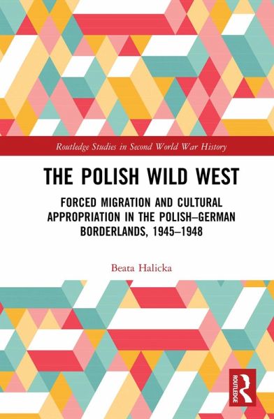 The Polish Wild West (eBook, ePUB) The Polish Wild West (eBook, ePUB)