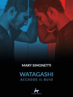 Watagashi (eBook, ePUB) - Simonetti, Mary