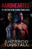 Hardhearted: It's Better to Be Feared than Loved (eBook, ePUB)