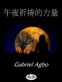 午夜祈祷的力量 (eBook, ePUB) - Agbo, Gabriel