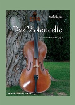 Das Violoncello (eBook, ePUB) - Bauschke, Jochen