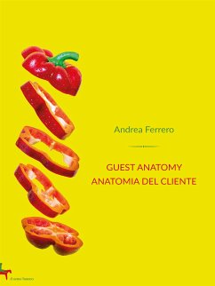 Guest anatomy (eBook, ePUB) - Ferrero, Andrea