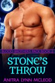 Stone's Throw (Blood Brothers Pack, #2) (eBook, ePUB)