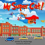 My Super Cat! (eBook, ePUB)