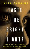 Taste the Bright Lights (The Lisa Diaries, #1) (eBook, ePUB)