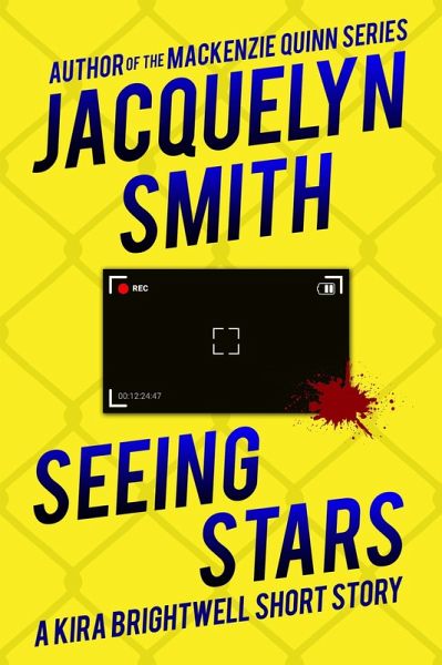 Seeing Stars: A Kira Brightwell Short Story (Kira Brightwell Quick Cases) (eBook, ePUB)