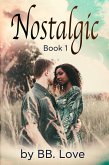 Nostalgic (eBook, ePUB)
