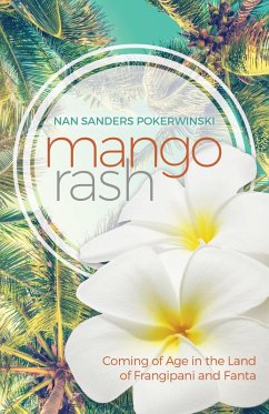 Mango Rash (eBook, ePUB) - Pokerwinski, Nan Sanders