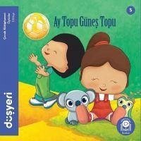 Ay Topu Günes Topu - Dirican, Aytuna