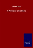 A Physician´s Problems A Physician´s Problems