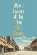 What I Learned At The 'Zoo (eBook, ePUB) - Bild 1