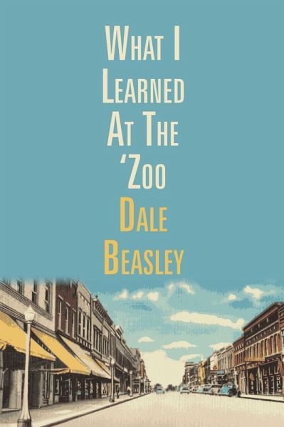 What I Learned At The 'Zoo (eBook, ePUB)