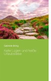 Kalte Lügen und heiße Urlaubsliebe (eBook, ePUB)
