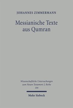 Messianische Texte aus Qumran (eBook, PDF) - Zimmermann, Johannes