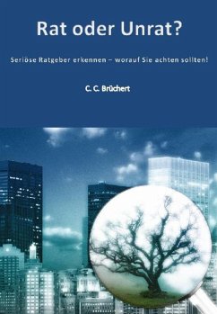 Rat oder Unrat? (eBook, ePUB) - Brüchert, C. C.