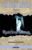 Fiction River Presents: Mysterious Women (eBook, ePUB)