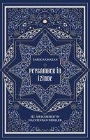 Peygamberin Izinde - Ramazan, Tarik