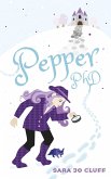 Pepper, PhD (eBook, ePUB) Pepper, PhD (eBook, ePUB)