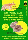 Der weise, alte Fuchs Sikati und der undankbare, dicke Hase Hansi (eBook, ePUB)