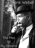The Mist of My Dreams (eBook, ePUB)