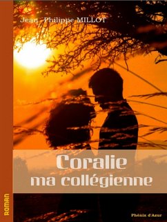 Coralie ma collégienne (eBook, ePUB) - Millot, Jean-Philippe