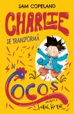 Charlie Se Transformă în Cocoș (eBook, ePUB)