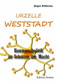 Die Urzelle 'Weststadt' (eBook, ePUB)