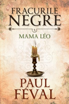 Fracurile Negre (eBook, ePUB) - Feval, Paul