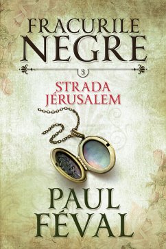 Fracurile Negre (eBook, ePUB) - Feval, Paul