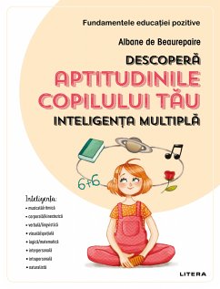 Descoperă Aptitudinile Copilului Tău (fixed-layout eBook, ePUB) - Beaurepaire, Albane de