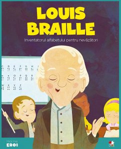 Micii eroi - Louis Braille (fixed-layout eBook, ePUB) - Cavallone, Maria Cecilia