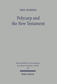 Polycarp and the New Testament (eBook, PDF) - Hartog, Paul