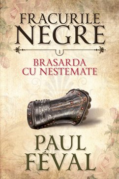 Fracurile Negre (eBook, ePUB) - Feval, Paul