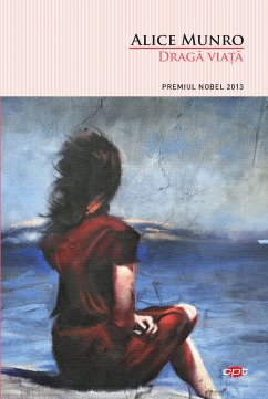 Dragă viață (carte Pentru toți) (eBook, ePUB) - Munro, Alice