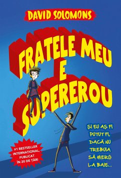 Fratele Meu Este Supererou (eBook, ePUB) - Solomons, David