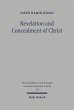 Revelation and Concealment of Christ... - Bild 1