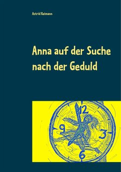 Anna auf der Suche nach der Geduld (eBook, ePUB)