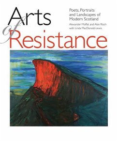 Arts of Resistance (eBook, ePUB) - Moffat, Alexander; Riach, Alan; Macdonald-Lewis, Linda