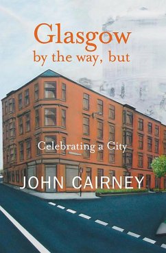 Glasgow by the way, but (eBook, ePUB) - Cairney, John