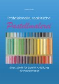 Professionelle, realistische Pastellmalerei (eBook, ePUB)