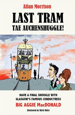 Last Tram tae Auchenshuggle! (eBook, ePUB) - Morrison, Allan