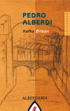 Kafka Bilbon (eBook, ePUB) - Alberdi , Pedro