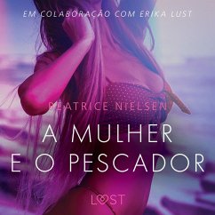 A mulher e o pescador – Conto Erótico (MP3-Download) - Nielsen, Beatrice