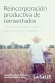 Reincorporación productiva de reinsertados (eBook, ePUB)