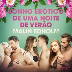 Sonho erótico de uma noite de verão - Conto erótico (MP3-Download) - Edholm, Malin