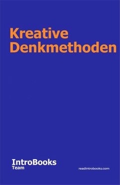 Kreative Denkmethoden (eBook, ePUB) - Team, IntroBooks