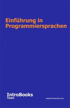 Einführung in Programmiersprachen (eBook, ePUB) - Team, IntroBooks